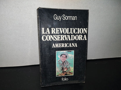 85- La Revolución Conservadora Americana - Guy Sorman - 1985