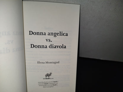 91- Donna Angelica Vs Donna Diavola - Elena Montagud - 2013