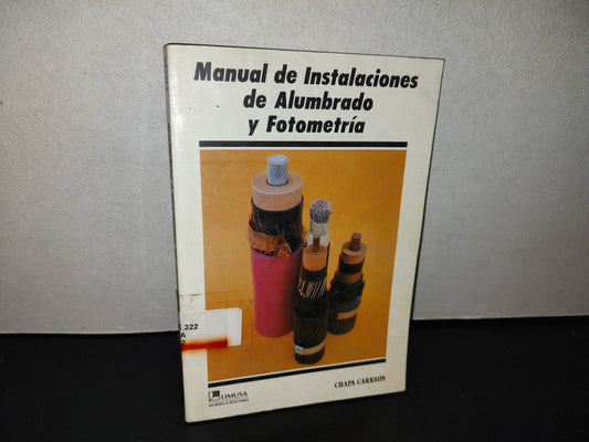 158- Manual De Instalaciones De Alumbrado Y Fotometría - Jorge Chapa Carreón