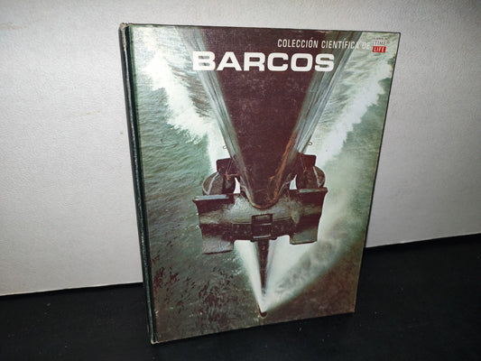 74- Colección Científica Time Life. Barcos - 1983