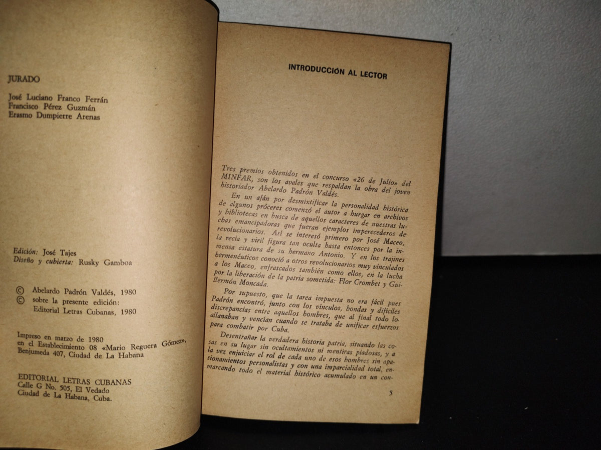 91- Guillermo Moncada. Vida Y Hazañas De Un General - Abelardo Padrón Valdés - Editorial Letras Cubanas, 1980