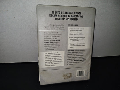 87-2- El Poder De La Imagen Pública - Víctor Gordoa