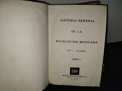 202- Historia General De La Revolución Mexicana. Tomo II - José C. Valadés - 1979