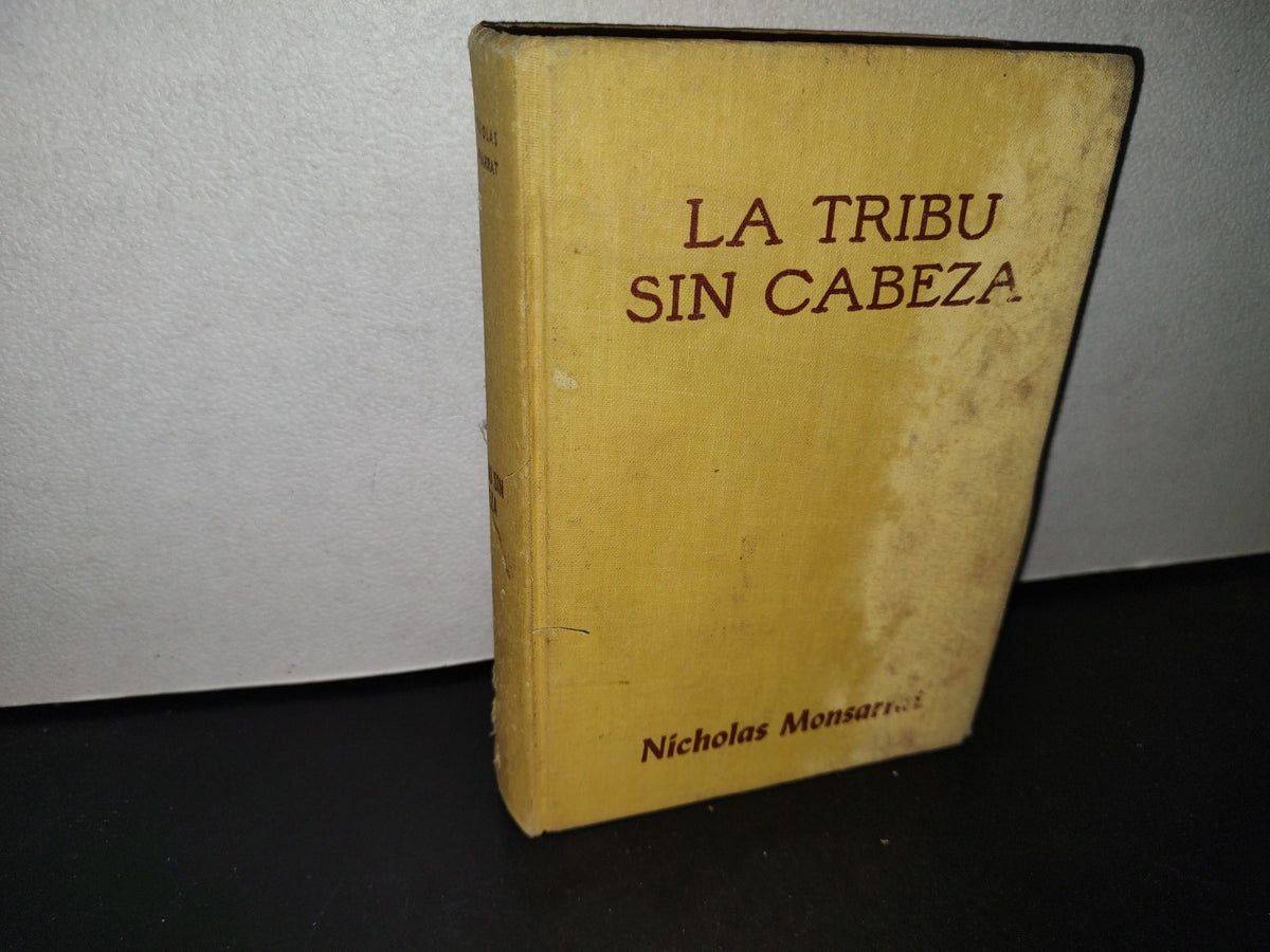 68- La Tribu Sin Cabeza - Nicholas Monsarrat - 1957