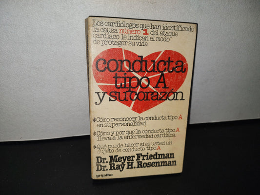80- Conducta Tipo A Y Su Corazón - Meyer Friedman