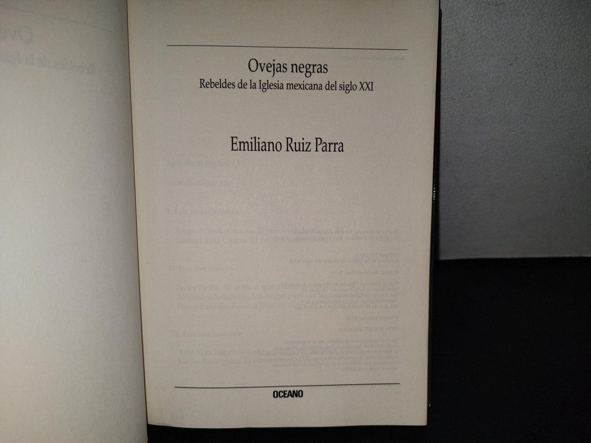 91- Ovejas Negras. Rebeldes De La Iglesia Mexicana Del Siglo XXI - Emiliano Ruiz Parra. 1A. Ed. 2012