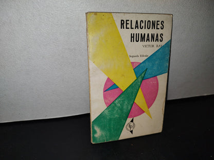 68- Relaciones Humanas - Victor Ray