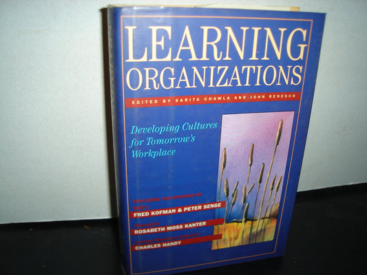 160- Learning Organizations. Developing Cultures For Tomorrow'S Workplace. Fred Kofman & Peter Senge
