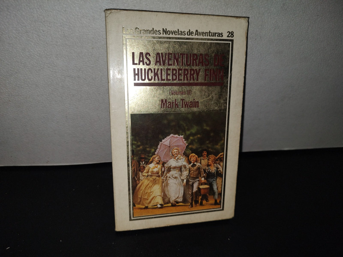 80- Las Aventuras De Huckleberry Finn Ii - Mark Twain - Ediciones Orbis S. A. 1985