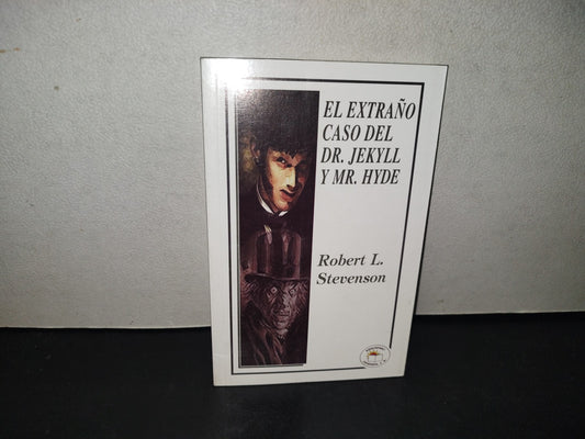 214- El Extraño Caso Del Doctor Jekyll Y Mr. Hyde - Robert L. Stevenson. Ediciones Leyenda 2012