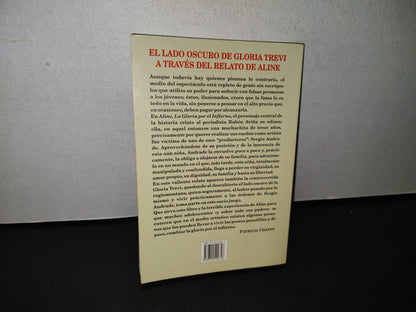 78- Aline. La Gloria Por El Infierno - Rubén Aviña - Primera Edición 1998
