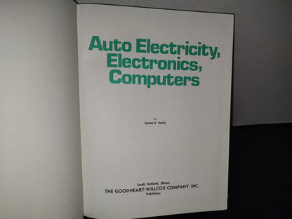 90- Auto Electricity, Electronics, Computers - James E. Duffy - 1989