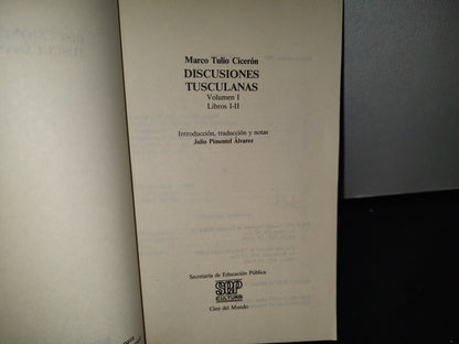 89- Discusiones Tusculanas - Marco Tulio Cicerón - Sep - Primera Edición 1985