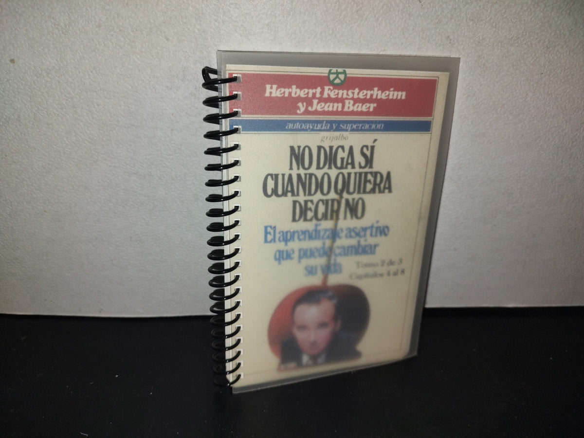 153- No Diga Sí Cuando Quiera Decir No - Herbert Fensterheim