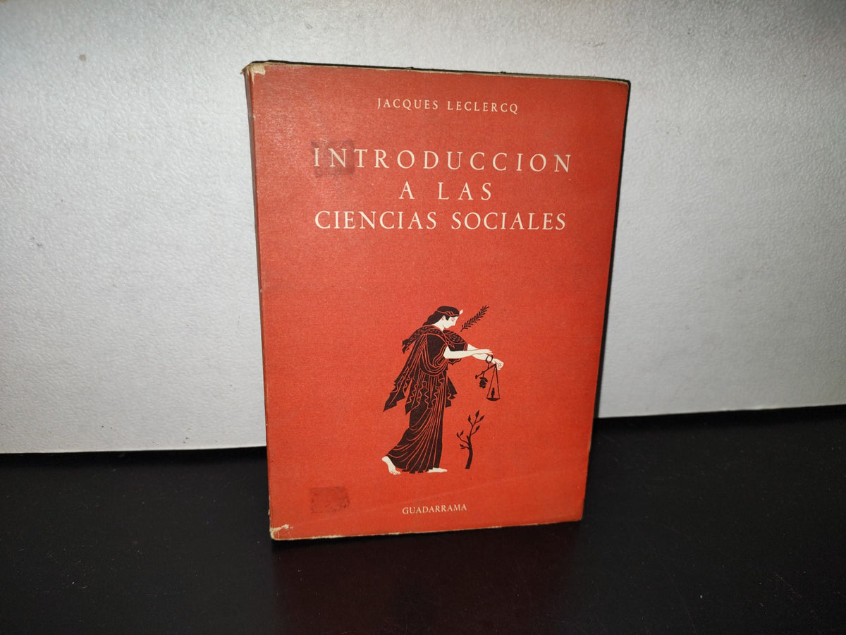 124- Introducción A Las Ciencias Sociales - Jacques Leclercq - Ediciones Guadarrama - 1961