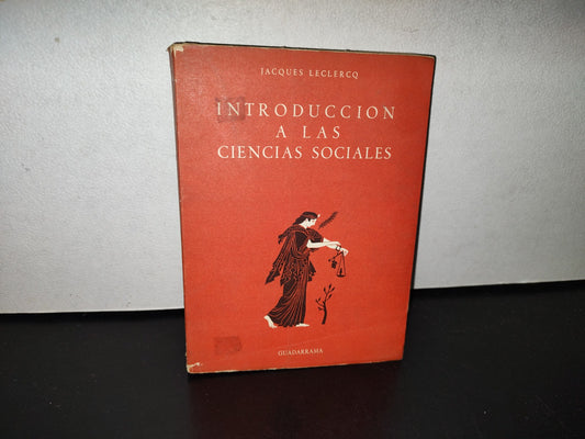 124- Introducción A Las Ciencias Sociales - Jacques Leclercq - Ediciones Guadarrama - 1961