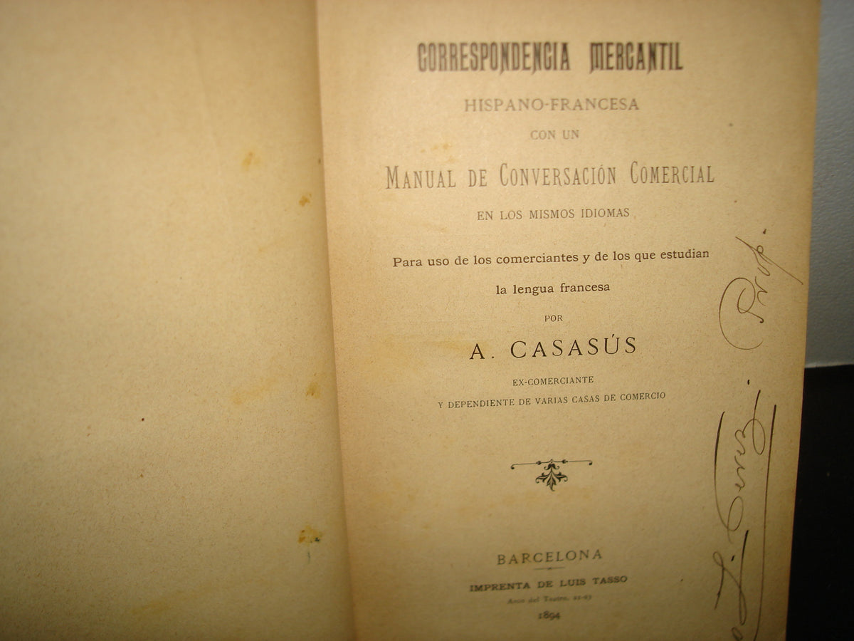 171- Correspondencia Mercantil Hispano-Francesa - A. Casasús - 1894