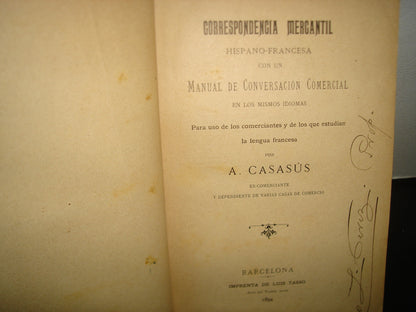 171- Correspondencia Mercantil Hispano-Francesa - A. Casasús - 1894