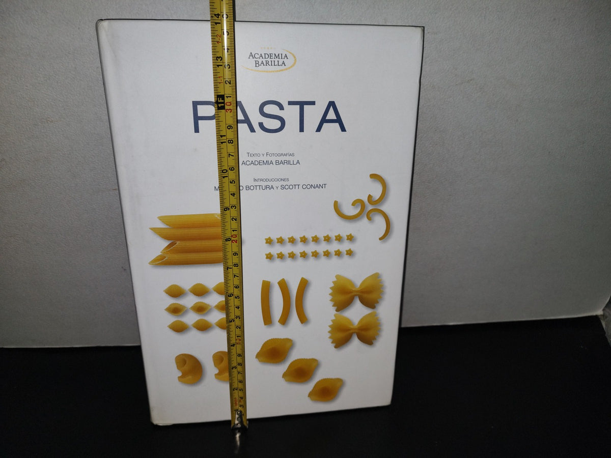 93- Pasta. Academia Barilla - Ws White Star Publishers - 2011
