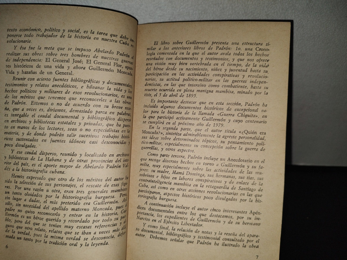 91- Guillermo Moncada. Vida Y Hazañas De Un General - Abelardo Padrón Valdés - Editorial Letras Cubanas, 1980