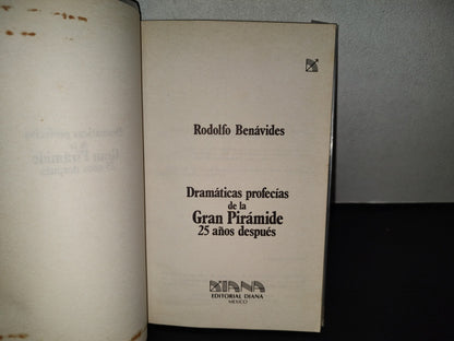 202- Dramáticas Profecías De La Grna Pirámide 25 Años Después - Rodolfo Benavides - 1990