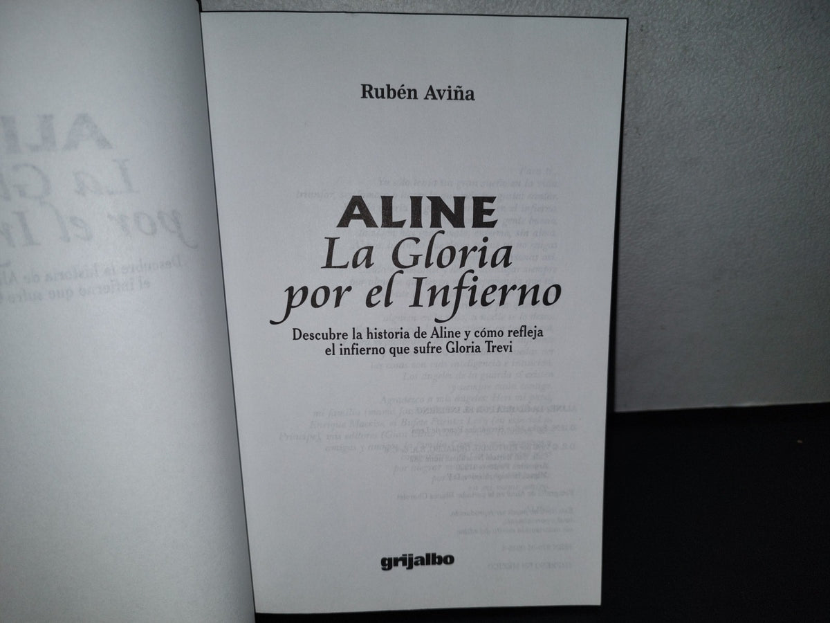 78- Aline. La Gloria Por El Infierno - Rubén Aviña - Primera Edición 1998