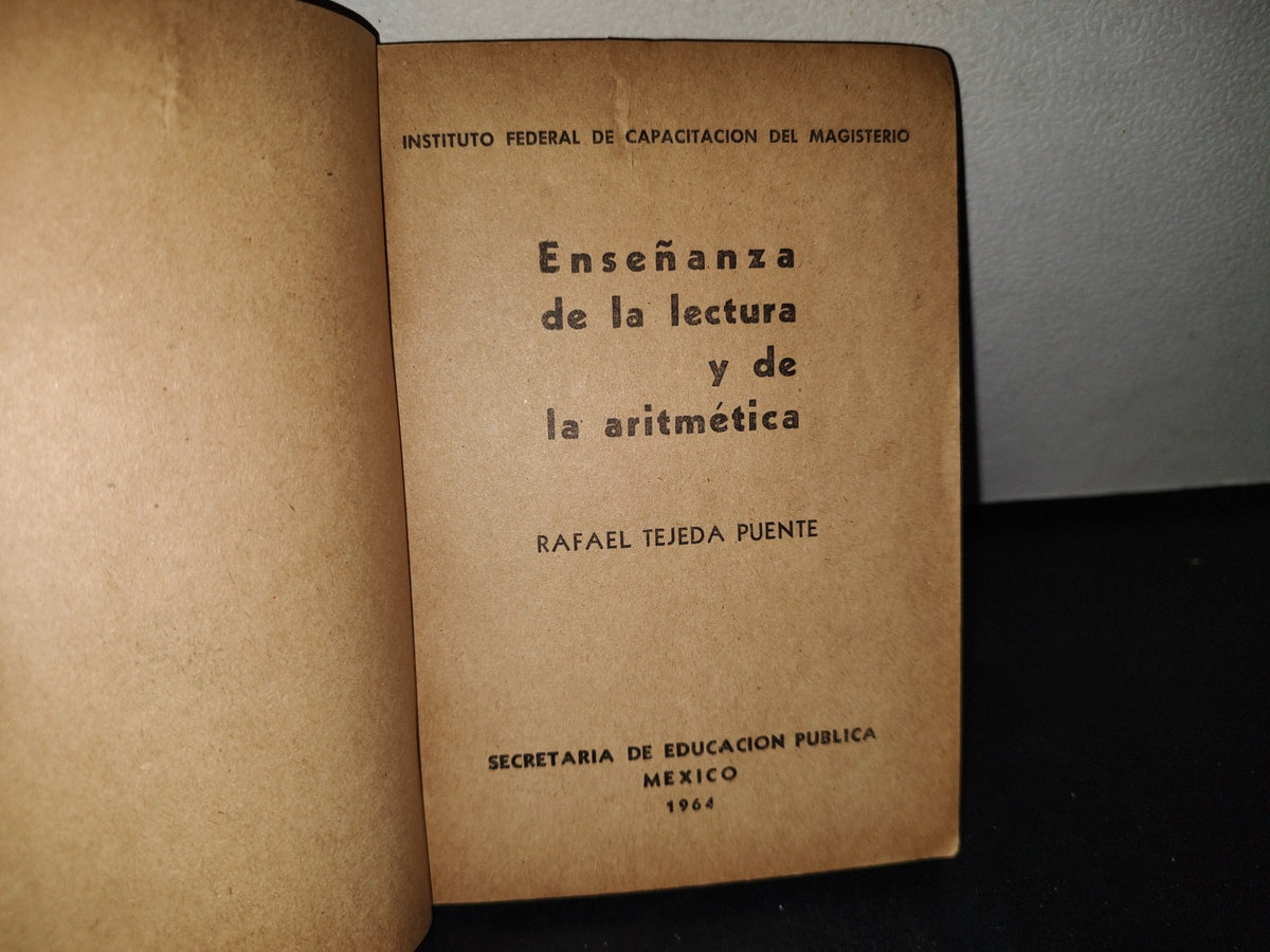 68- Enseñanza De La Lectura Y De La Aritmética - Rafael Tejeda Puente - Sep - 1964