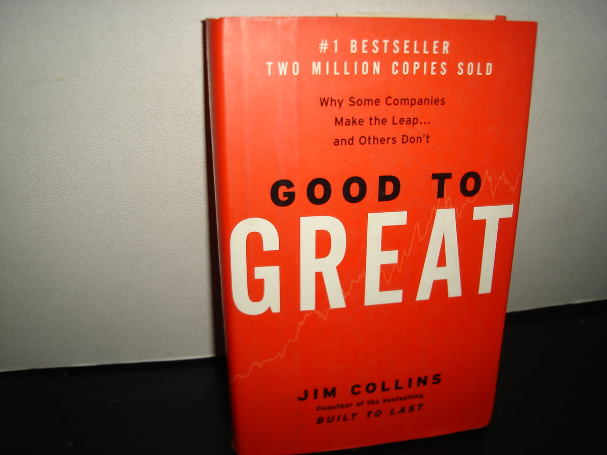 167- Good To Great. Why Some Companies Make The Leap And Others Don'T - Jim Collins