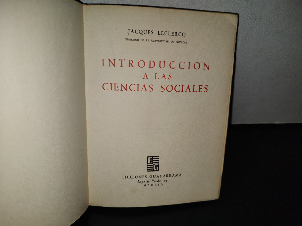 124- Introducción A Las Ciencias Sociales - Jacques Leclercq - Ediciones Guadarrama - 1961