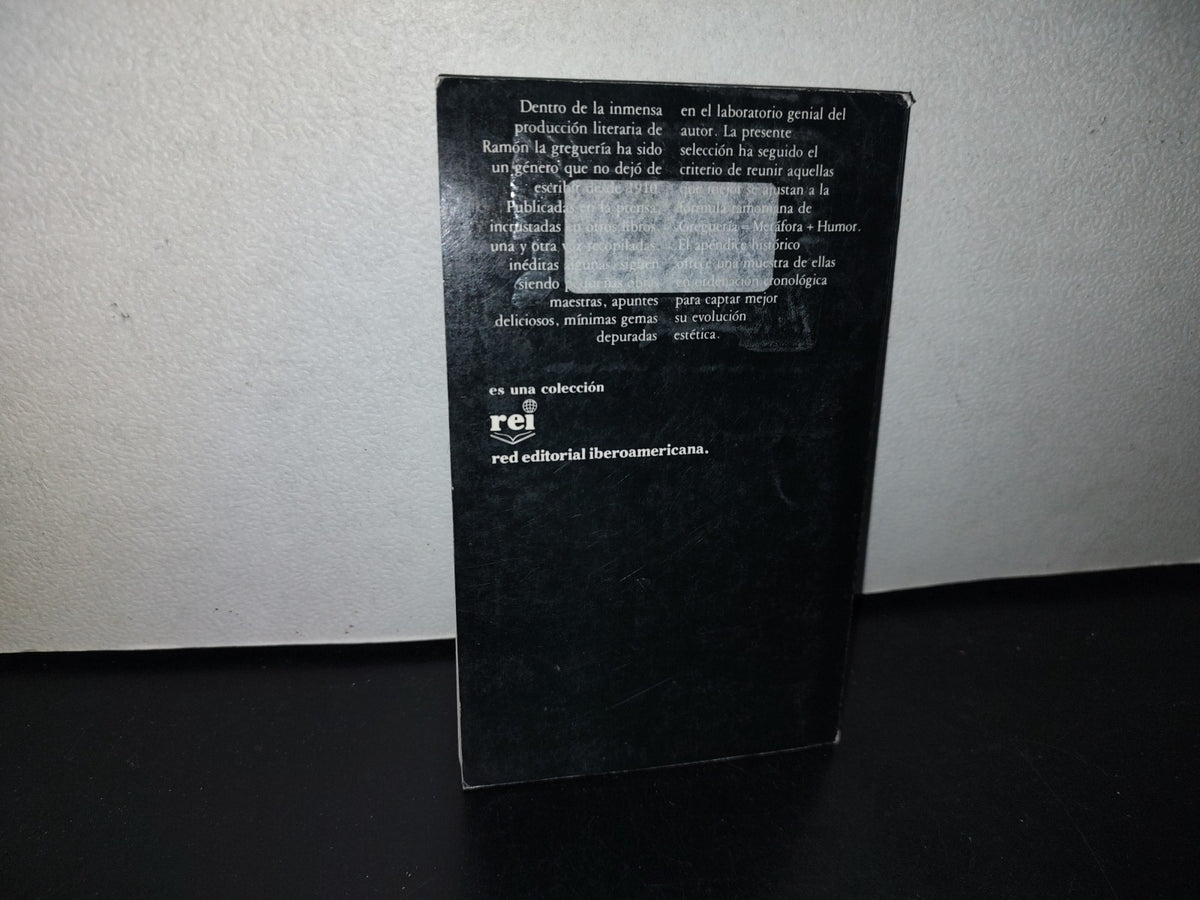 101- Greguerías. Ramón Gómez De La Serna - Rei México. Letras Hispánicas, Primera Edición, México, 1990