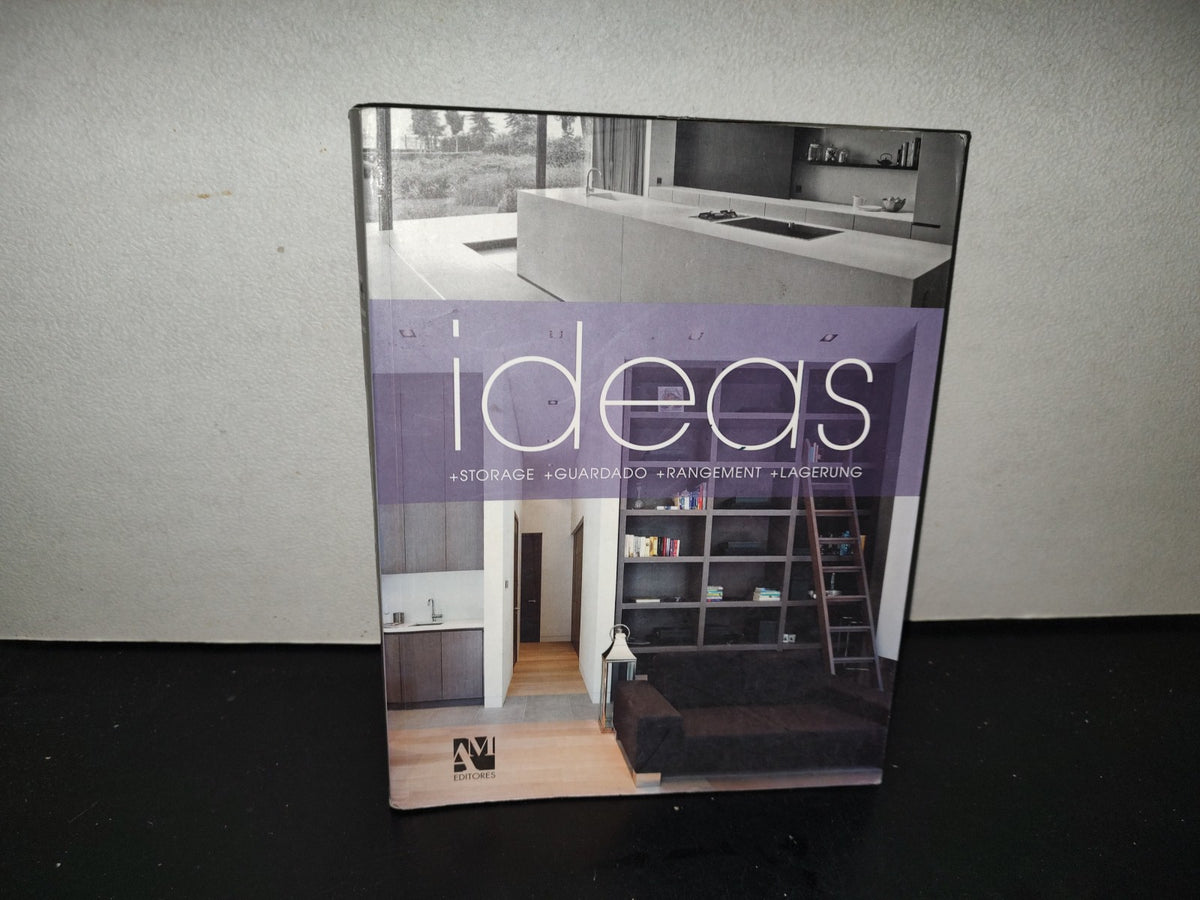 201- Ideas. Storage + Guardado + Rangement + Lagerung - Am Editores, 2011