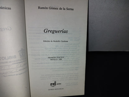 101- Greguerías. Ramón Gómez De La Serna - Rei México. Letras Hispánicas, Primera Edición, México, 1990
