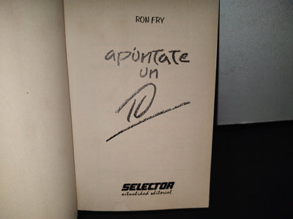 84- Apúntate Un 10 - Ron Fry - Editorial Selector