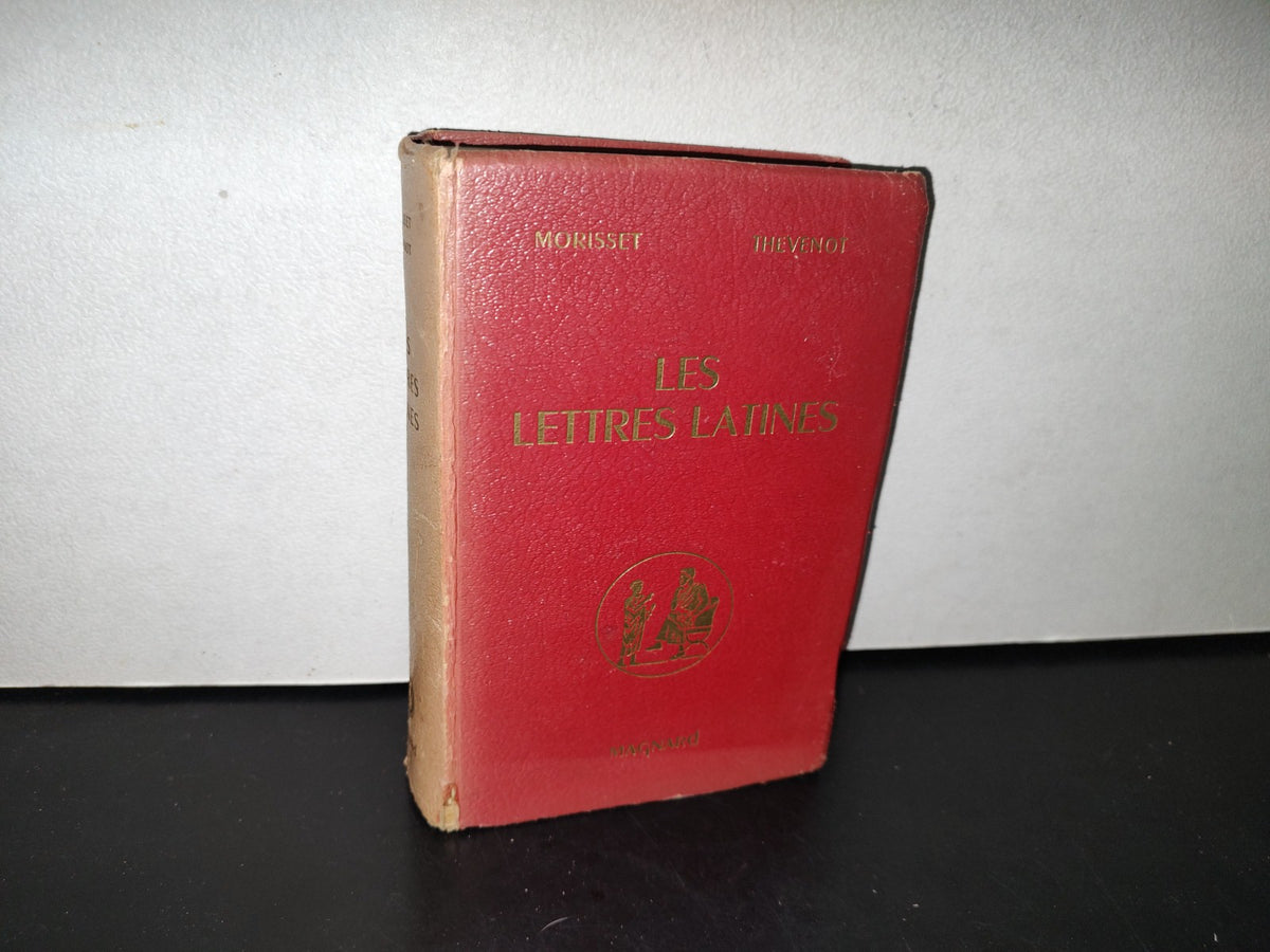 77- Les Lettres Latines - R. Morisset, G. Thévenot - Éditions Magnard . 1950