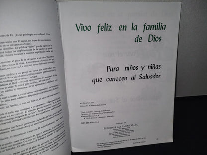 74- Vivo Feliz En La Familia De Dios. Para El Niño O La Niña Que Conoce Al Salvador - Mary E. Lebar