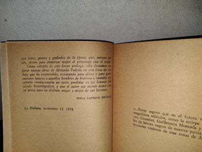 91- Guillermo Moncada. Vida Y Hazañas De Un General - Abelardo Padrón Valdés - Editorial Letras Cubanas, 1980