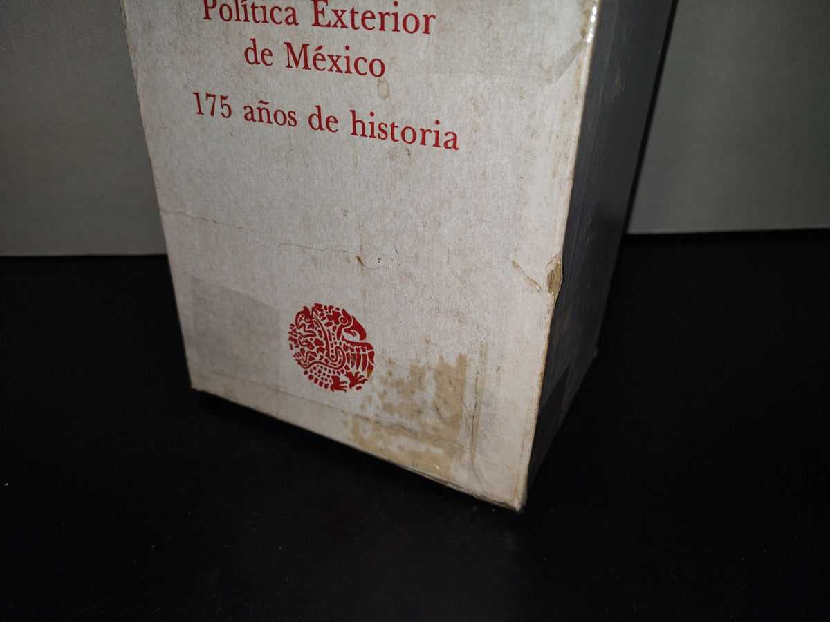 214- Política Exterior De México. 175 Años De Historia. Secretaría De Relaciones Exteriores, Primera Edición 1985. (Obra Completa. Los 4 Libros)