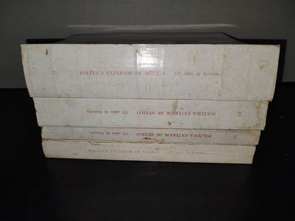 214- Política Exterior De México. 175 Años De Historia. Secretaría De Relaciones Exteriores, Primera Edición 1985. (Obra Completa. Los 4 Libros)