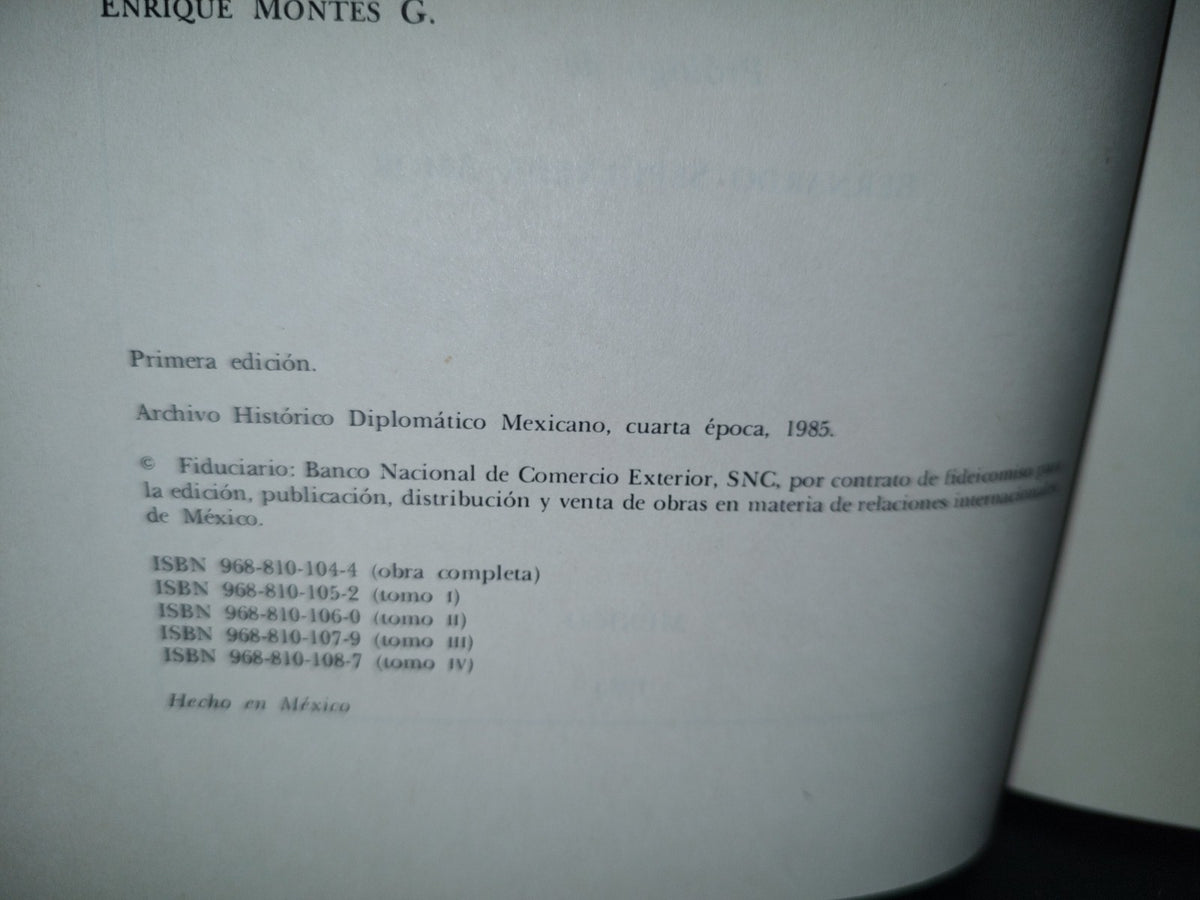 214- Política Exterior De México. 175 Años De Historia. Secretaría De Relaciones Exteriores, Primera Edición 1985. (Obra Completa. Los 4 Libros)