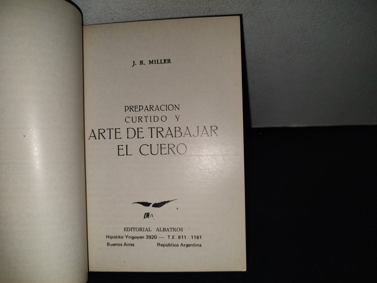 214- El Arte De Trabajar El Cuero - Miller - Editorial Albatros, 1980