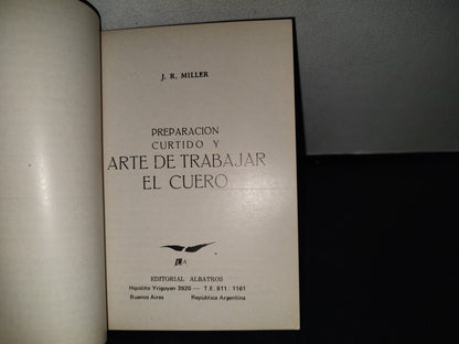 214- El Arte De Trabajar El Cuero - Miller - Editorial Albatros, 1980