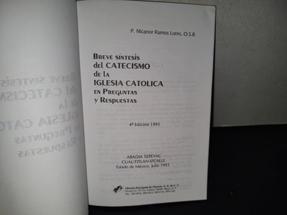 214- Breve Síntesis Del Catecismo De La Iglesia Católica En Preguntas Y Respuestas - Nicanor Ramos Lores O.S.B. - Librería Parroquial De Clavería, 1995