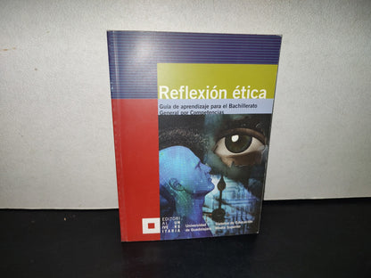 214- Reflexión Ética. Guía De Aprendizaje Para El Bachillerato