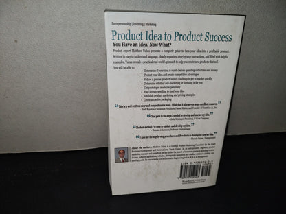 219- Product Idea To Product Success. A Complete Step-By-Step Guide To Making Money From Your Idea