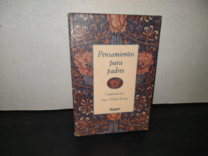 219- Pensamientos Para Padres. Compilado Por Joyce Vollmer Brown