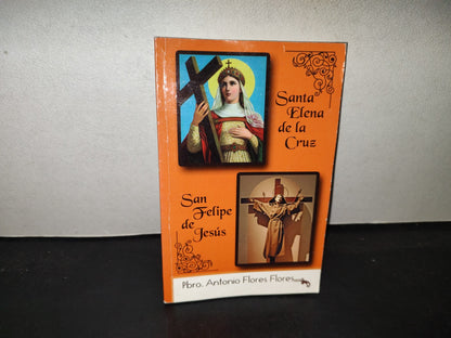 219- Santa Elena De La Cruz / San Felipe De Jesús - Pbro. Antonio Flores Flores