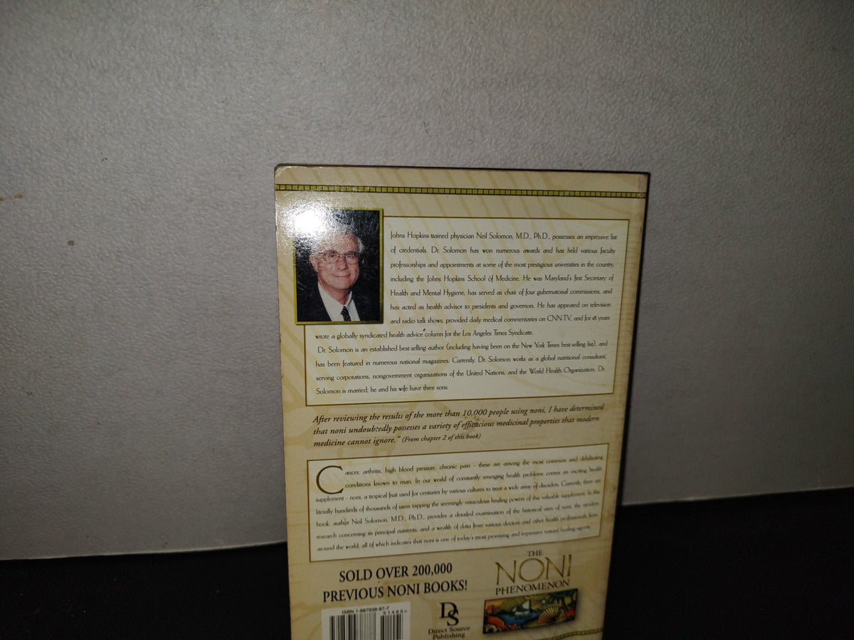 219- The Noni Phenomenon, Discover The Powerful Tropical Healer That Fights Cancer, Lowers High Blood Pressure And Relieves Chronic Pain - Neil Solomon