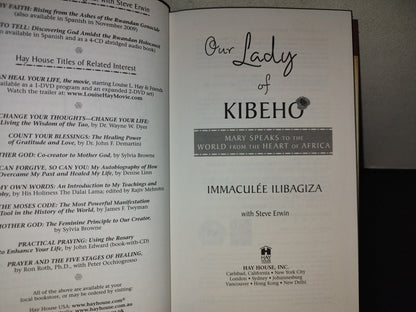 197- Our Lady Of Kibeho. Mary Speaks To The World From The Heart Of Africa - Inmaculée Ilibagiza - Hay House, Inc., 1st. Edition, November 2008