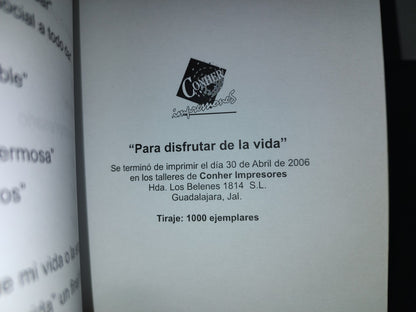 197- Para Disfrutar La Vida - Conher Impresores, 2006