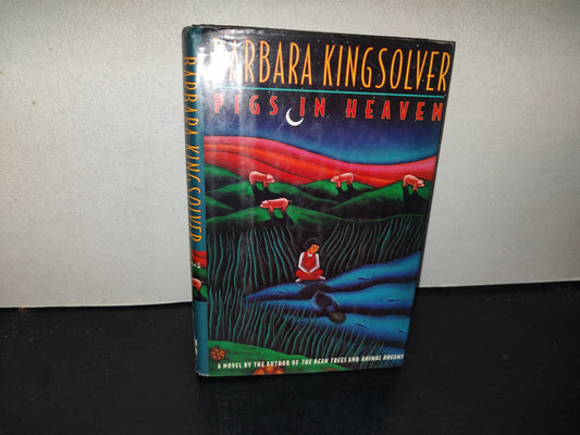 197- Pigs In Heaven - Barbara Kingsolver - HarperCollins Publishers. First Edition 1992